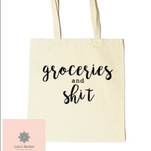 Groceries and shit reusable grocery tote